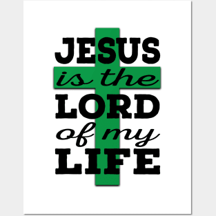 Jesus is Lord (black and green) Posters and Art